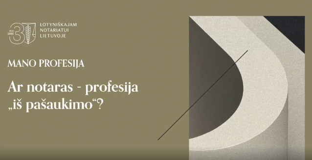 Notariato kronika. 2023. Reformos 30-metis. Notarai prisimena profesinį kelią.